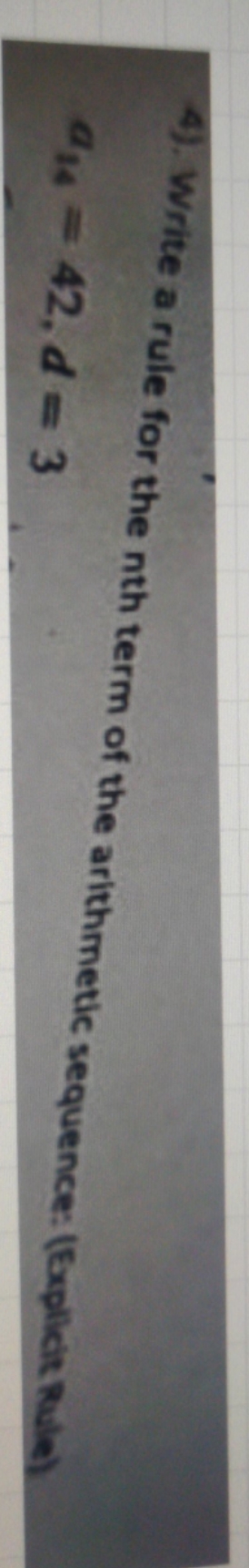 is about arithmetic sequences 4). Write a rule