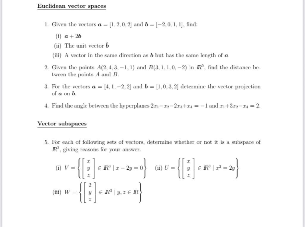 Euclidean vector spaces 1. Given the vectors a =