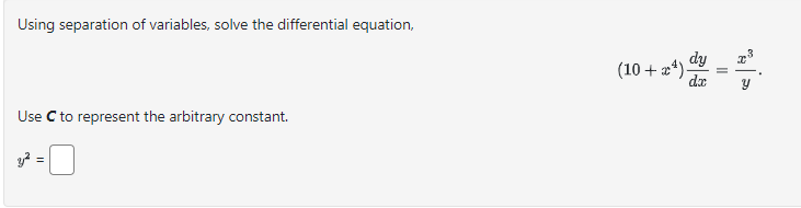 Using separation of variables, solve the