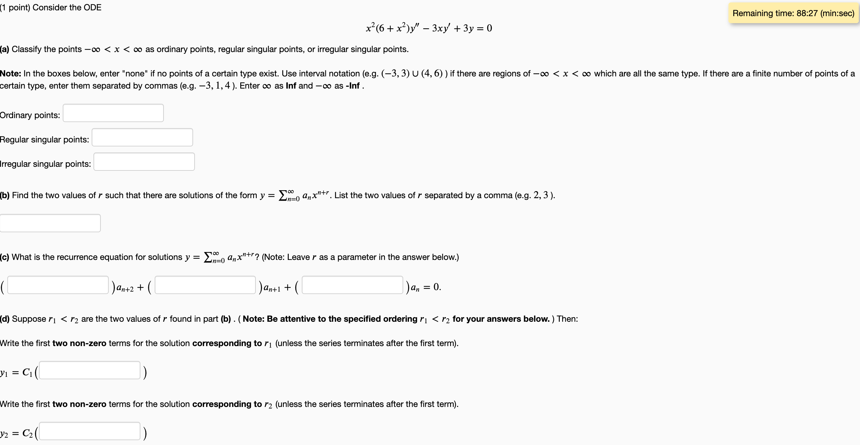 (1 pomt) ConSIder the ODE Remaining time: 8 27