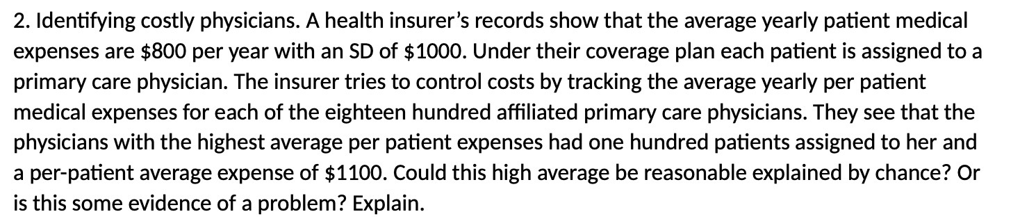 2. Identifying costly physicians. A health