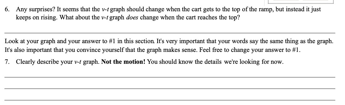 n 6. Any surprises? It seems that the vt graph