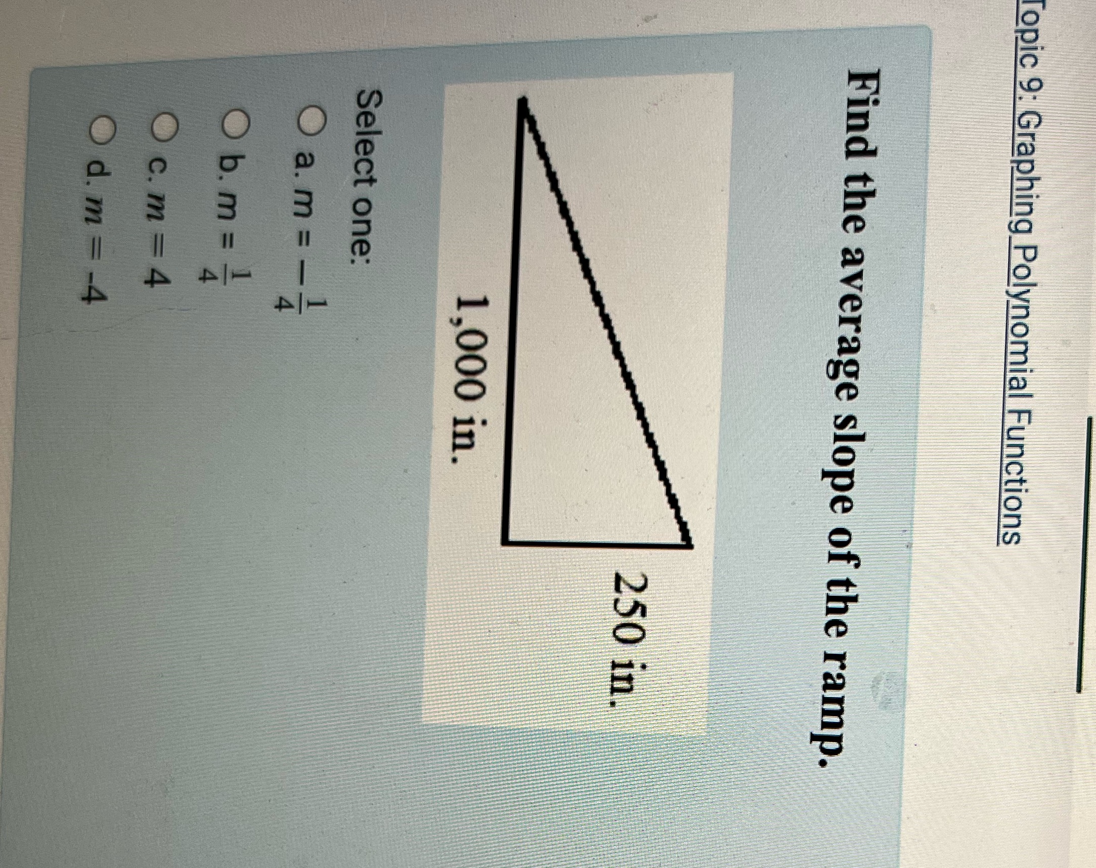 What is the correct answer? opic 9: Graphing