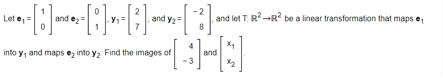 Let ey = 2 8 and let T: IR < -R- be a linear