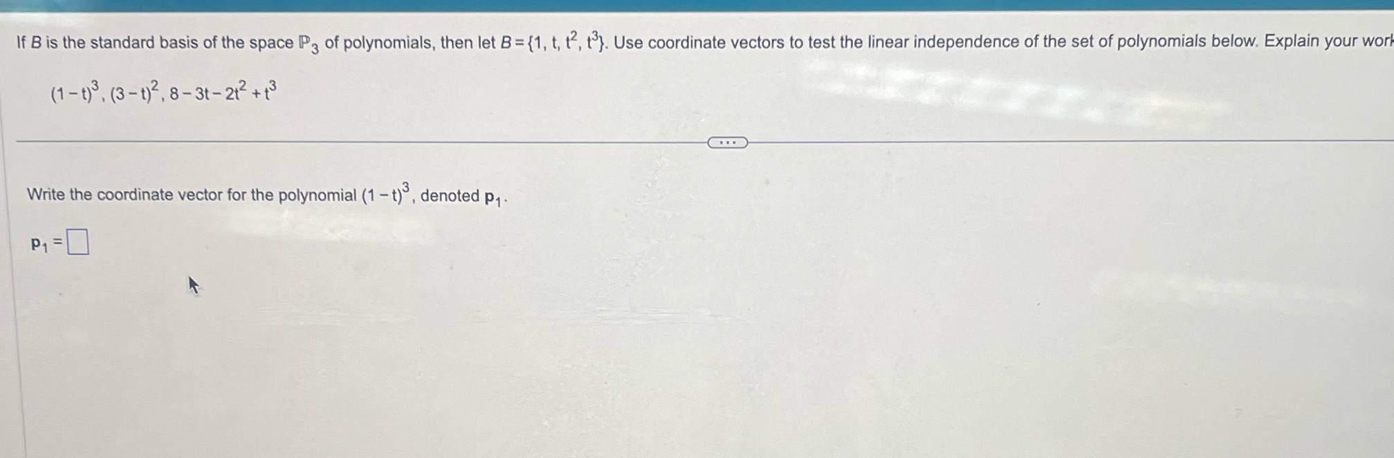 If B is the standard basis of the space P3 of