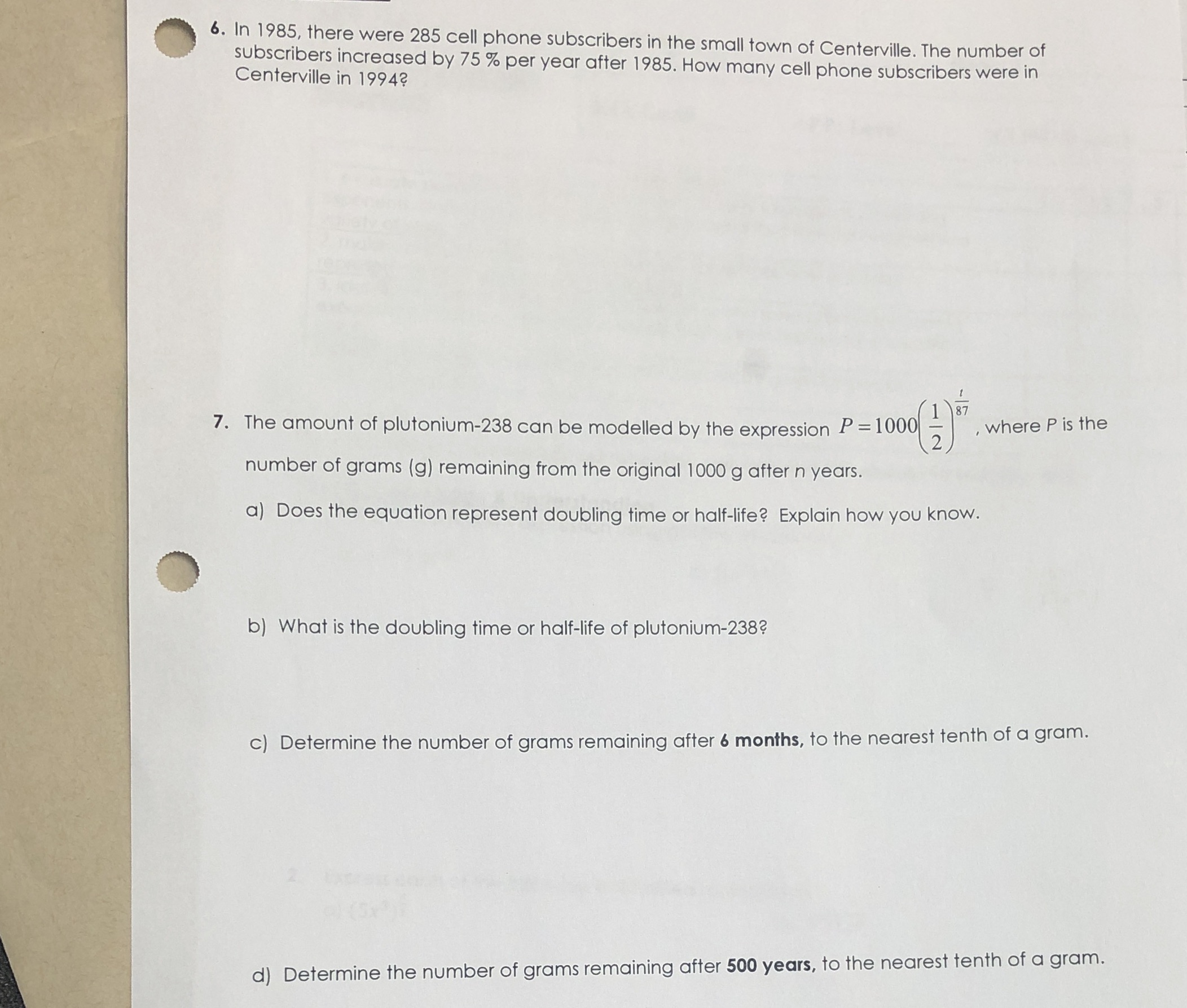 6. In 1985, there were 285 cell phone subscribers