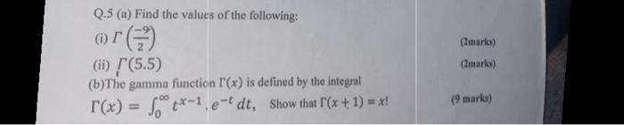 Q.5 (a) Find the values of the following: or(