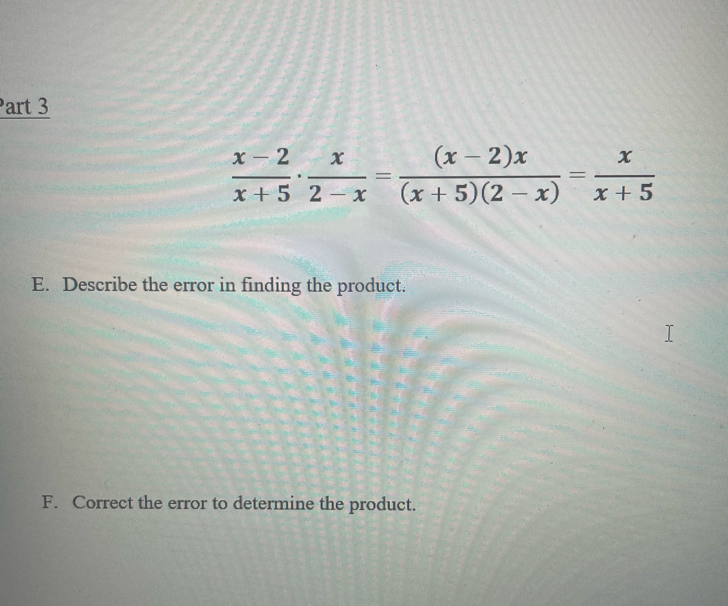 Answer all questions and show all work Part 3 x