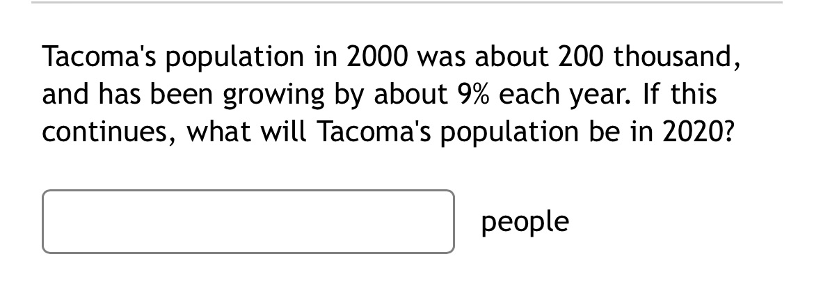 Tacoma's population in 2000 was about 200