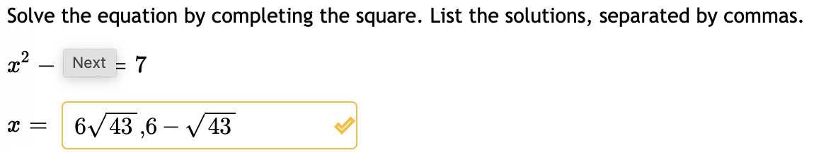 Solve the equation by completing the square. List