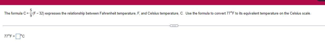 The formula C= -(F - 32) expresses the