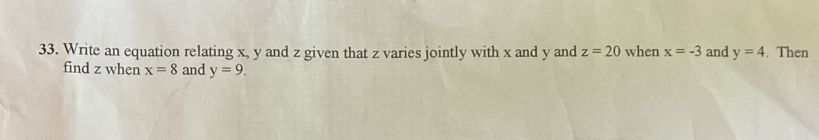 33. Write an equation relating x, y and z given