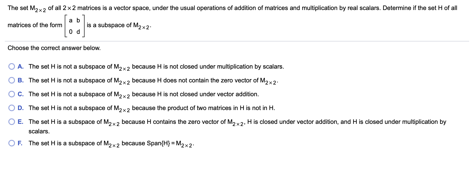 The set M2x2 of all 2x 2 matrices is a vector