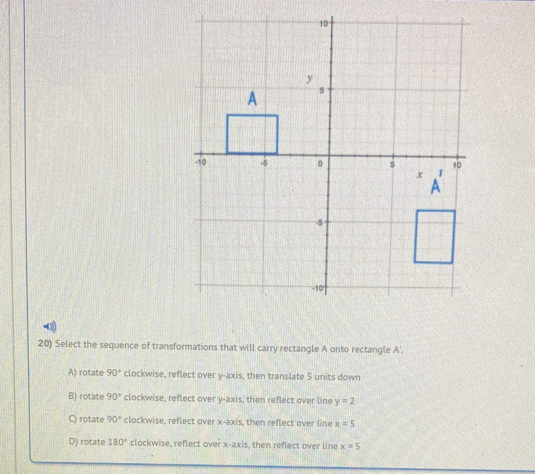 20) Select the sequence of transformations that