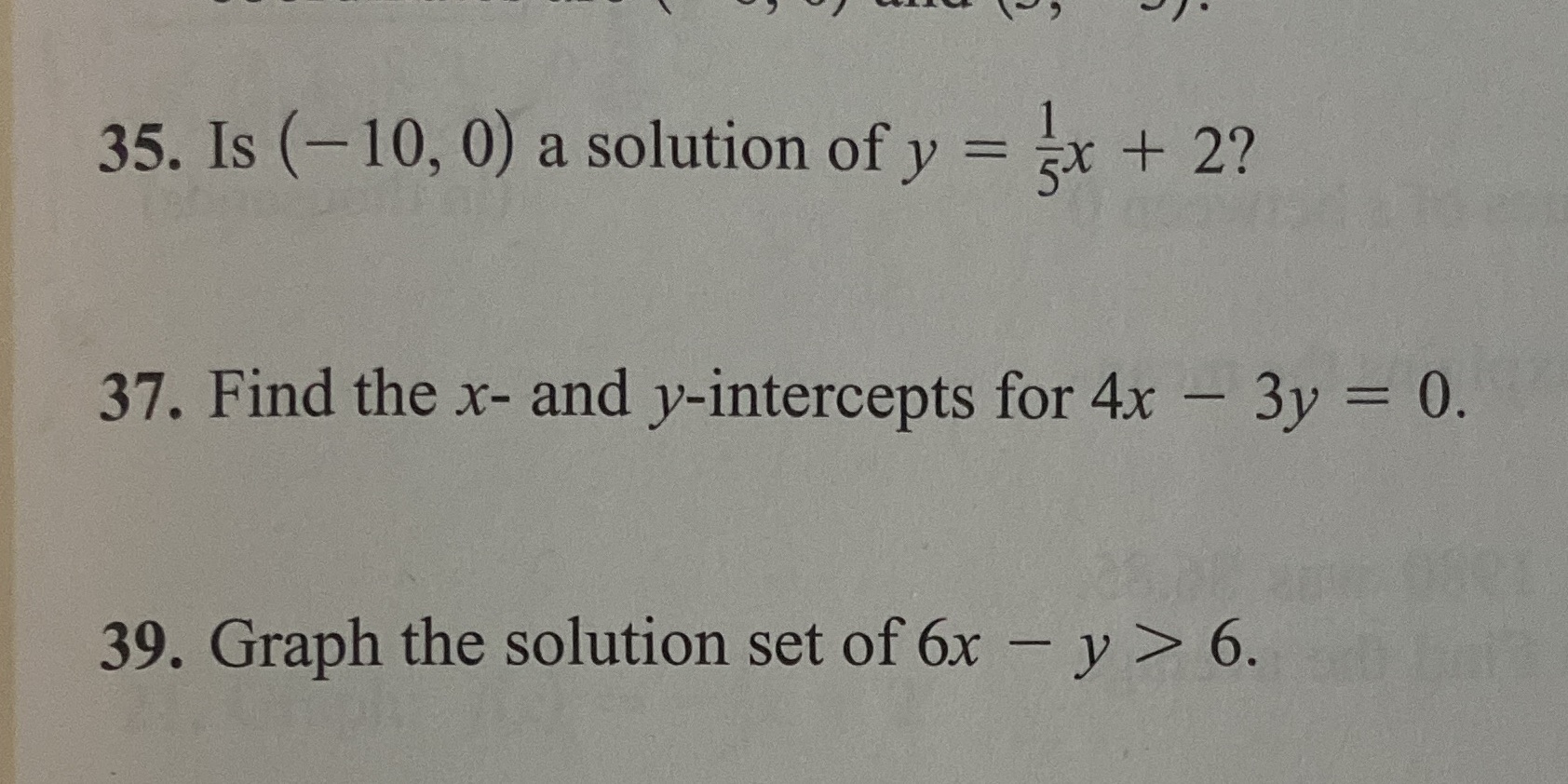 35. Is (-10, 0) a solution of y = =x + 2? 37.