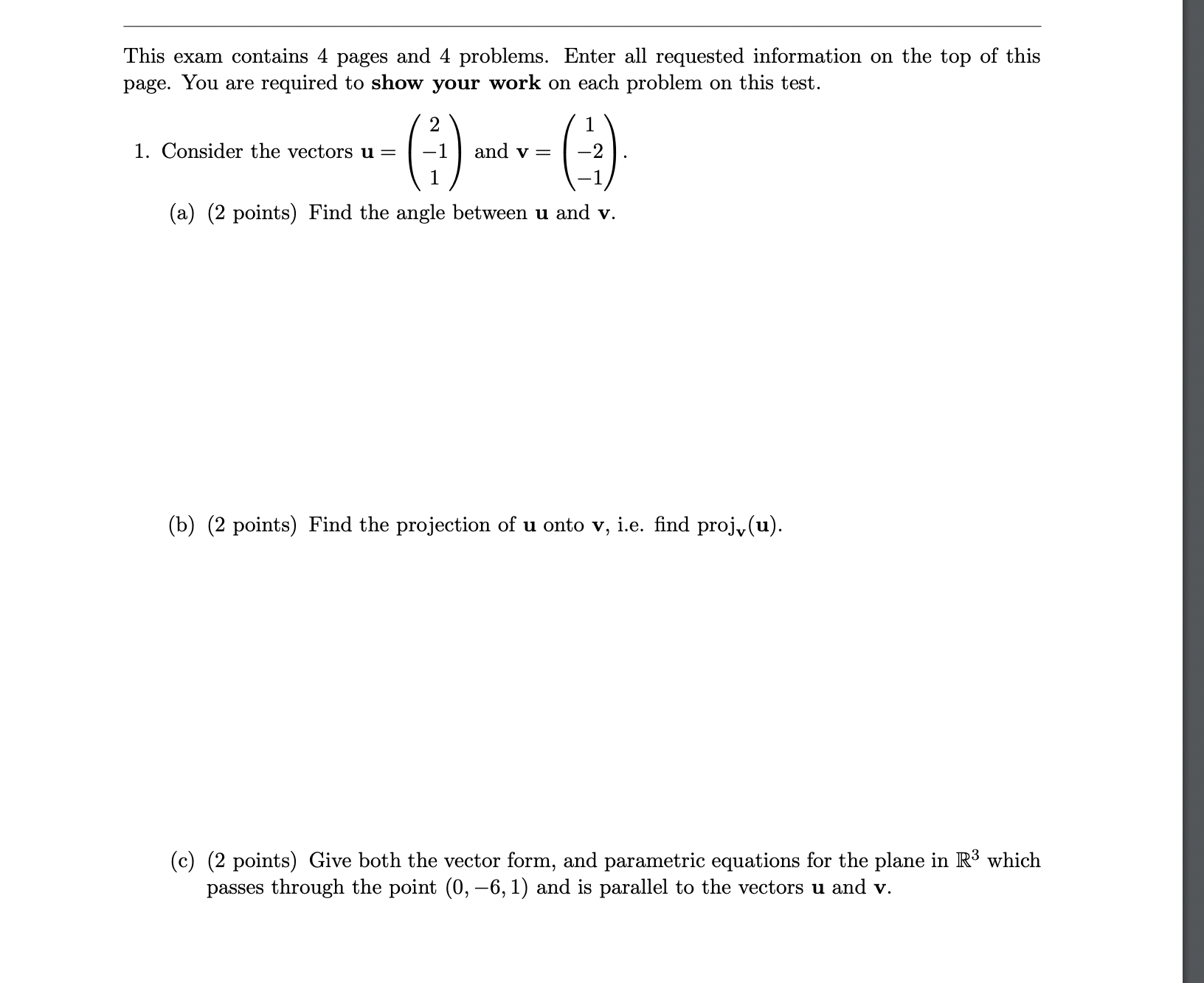 This exam contains 4 pages and 4 problems. Enter