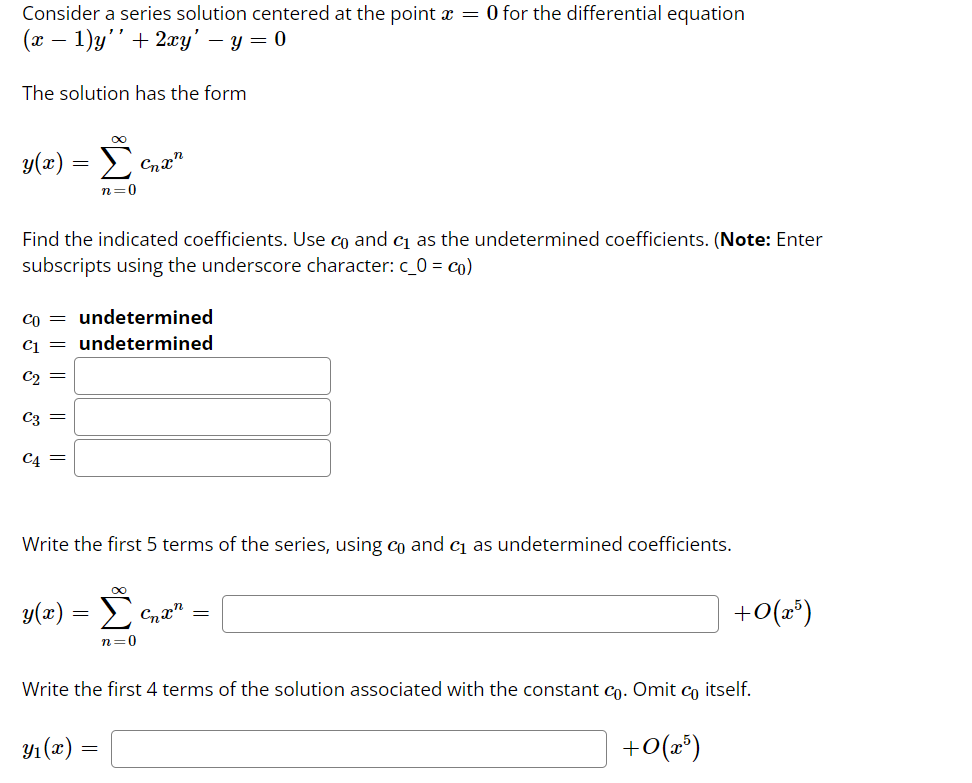 Consider a series solution centered at the point