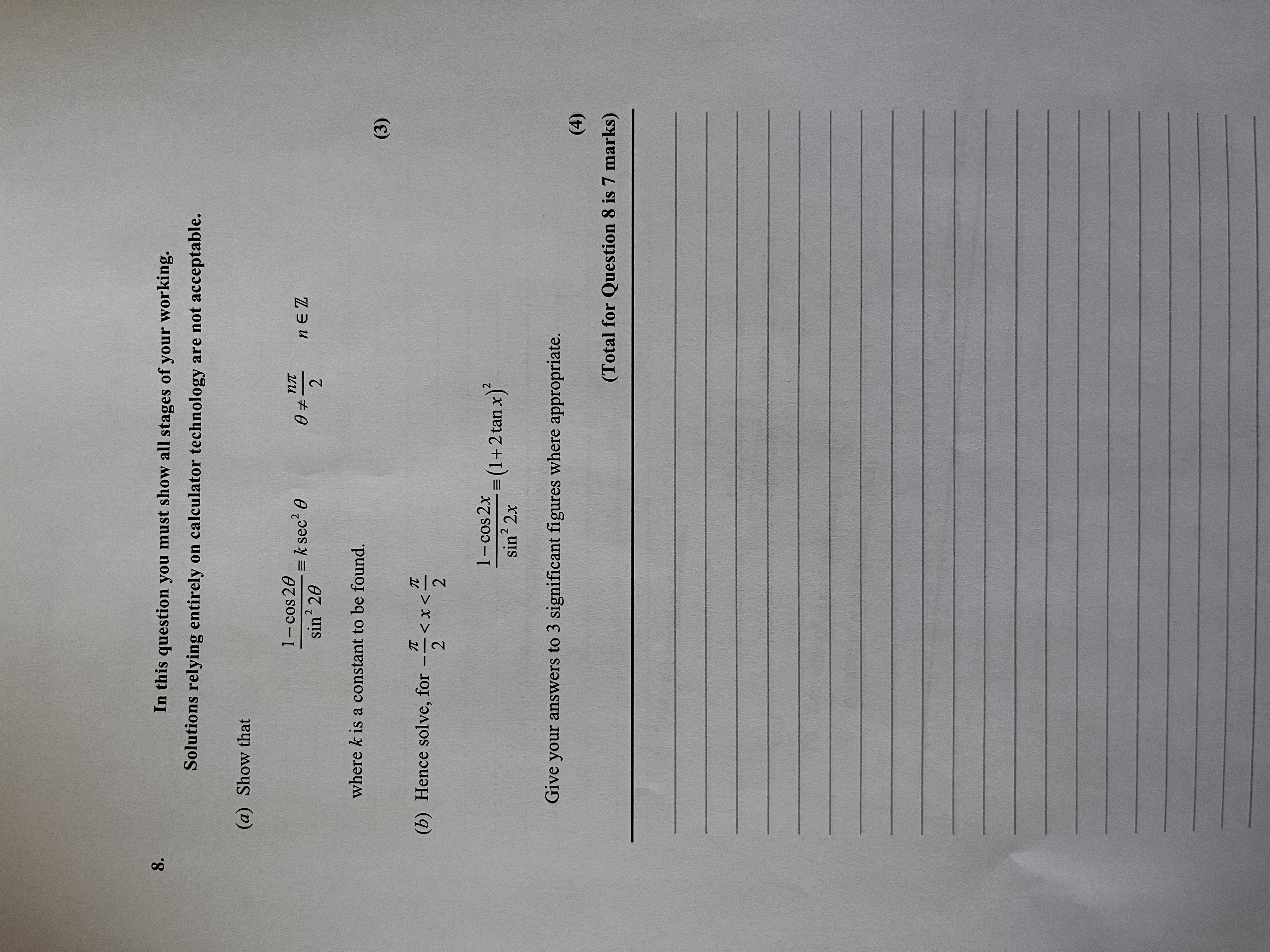 8. In this question you must show all stages of