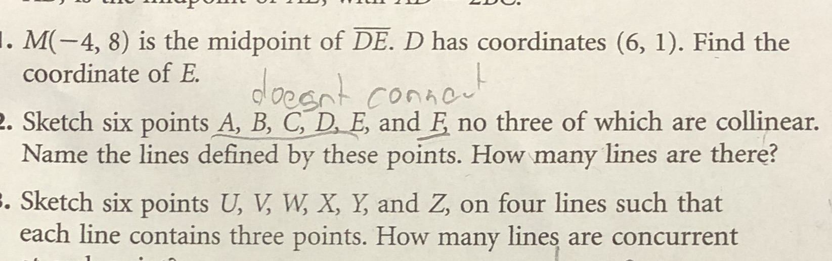 M(-4, 8) is the midpoint of DE. D has coordinates