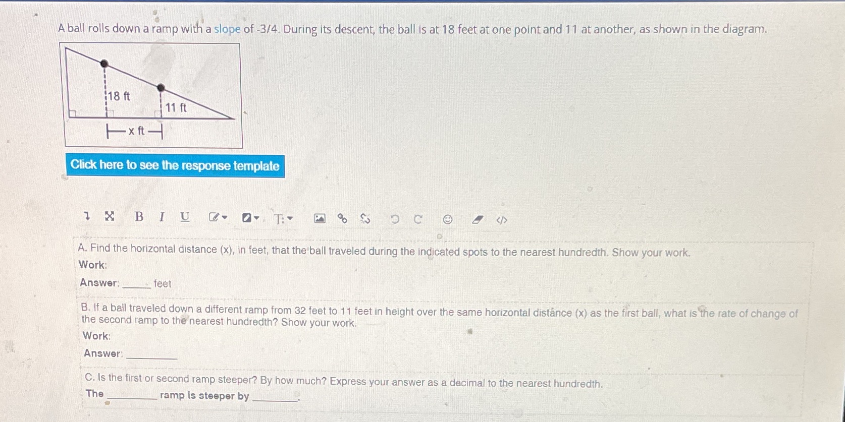 A ball rolls down a ramp with a slope of -3/4.
