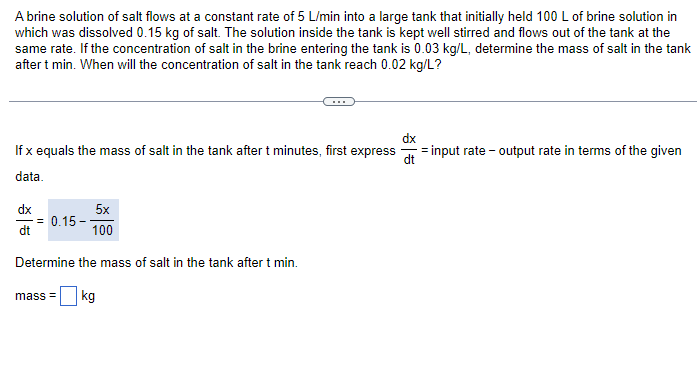 A brine solution of salt flows at a constant rate