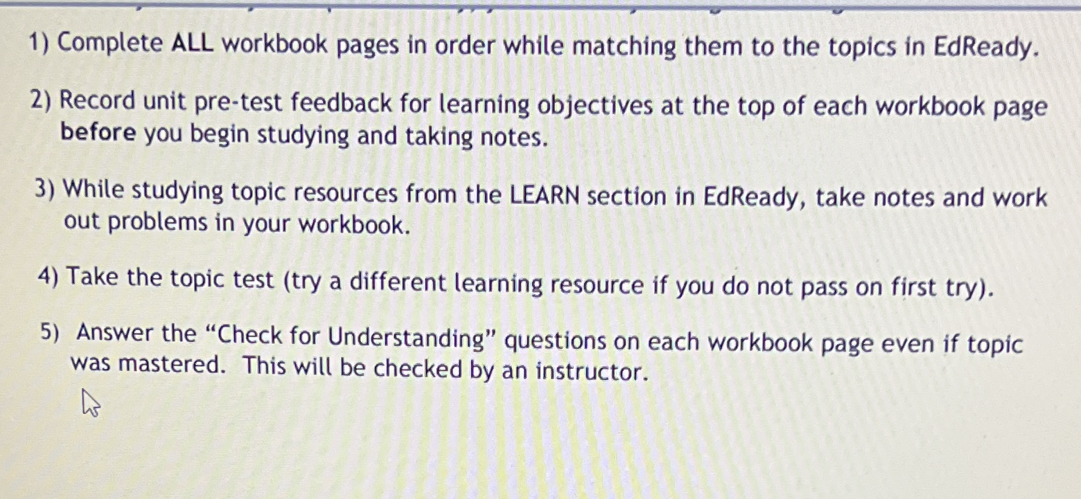 1) Complete ALL workbook pages in order while