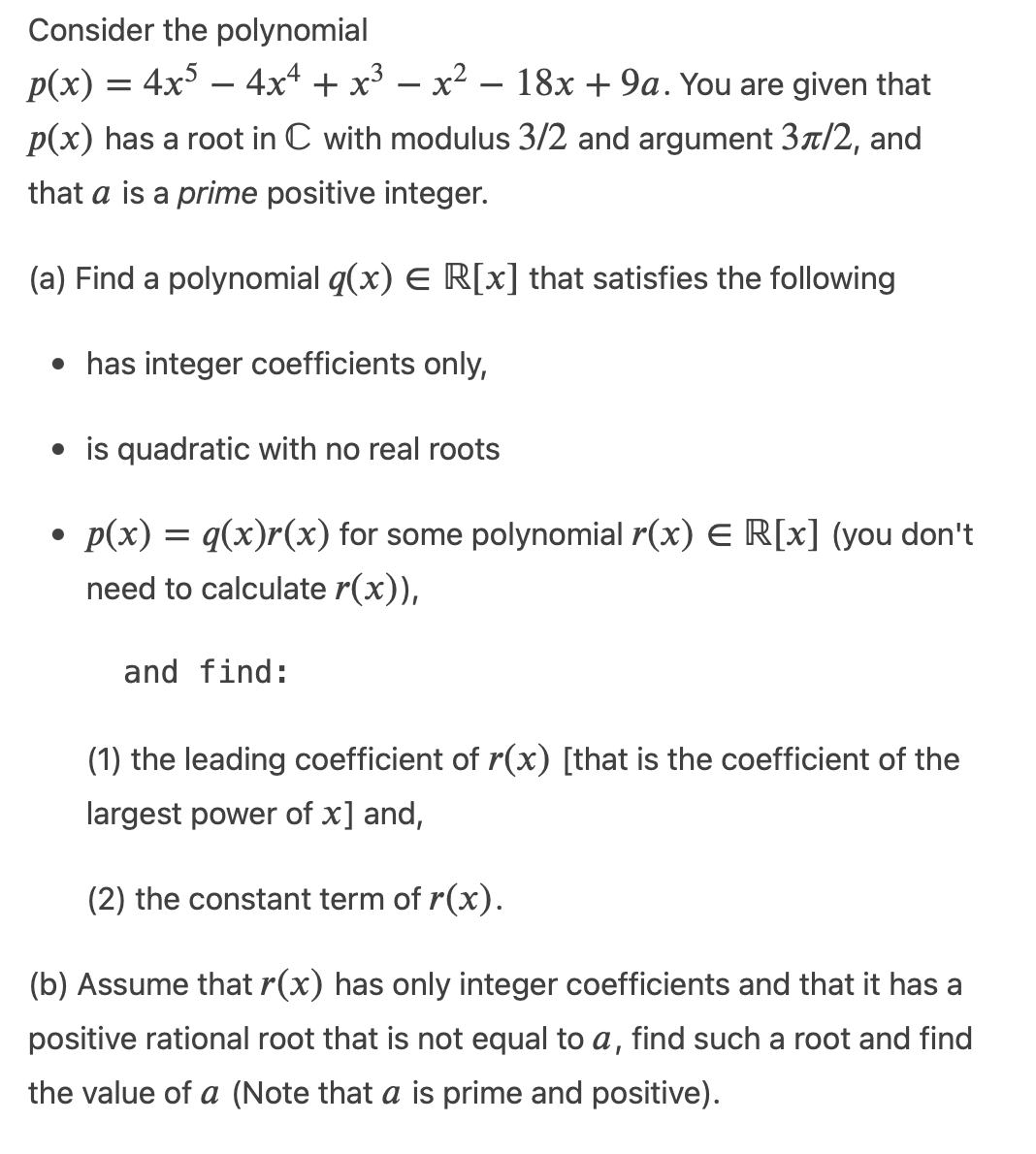 Consider the polynomial p(x) = 4x5 4x4 + x3 x2
