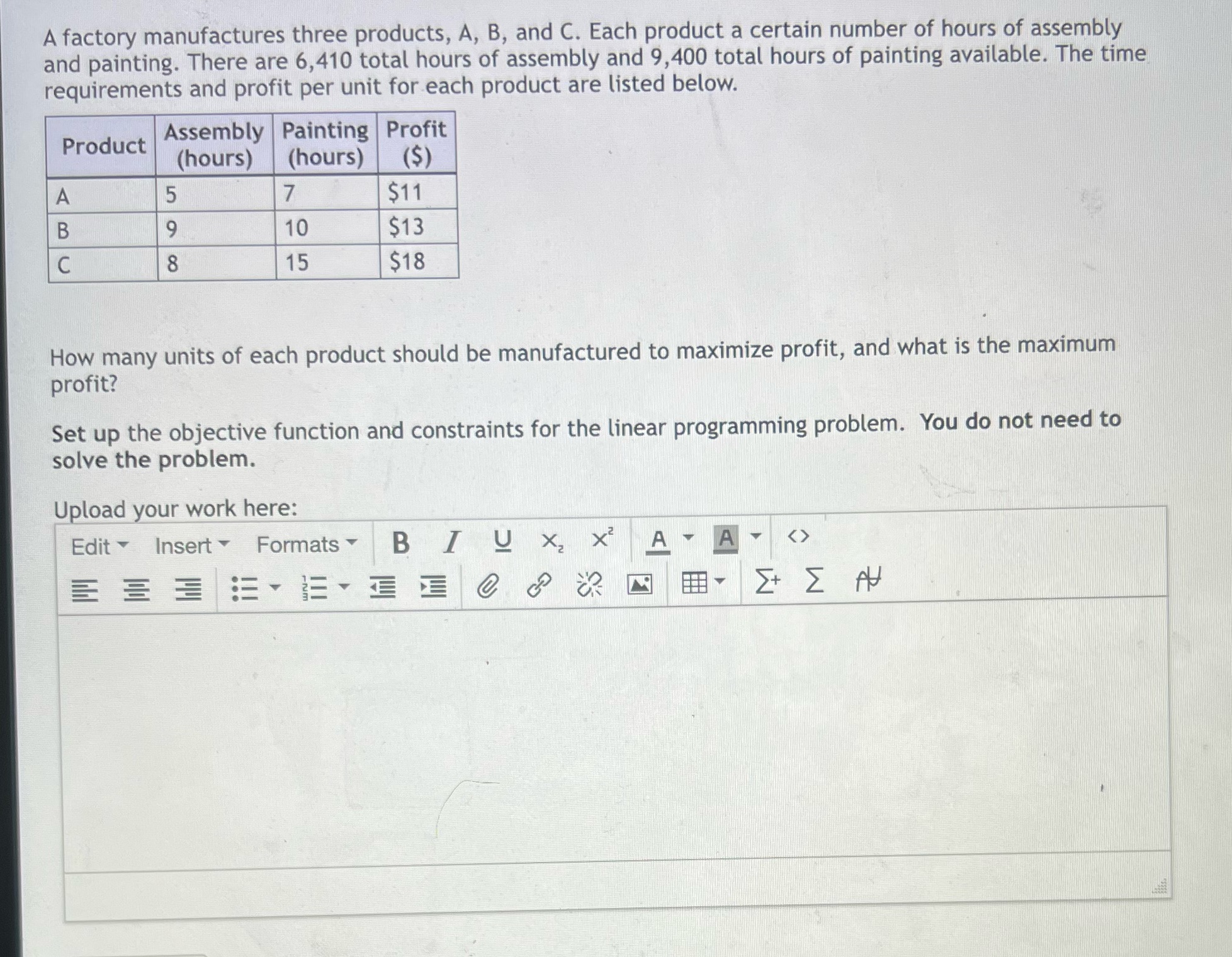 A factory manufactures three products, A, B, and