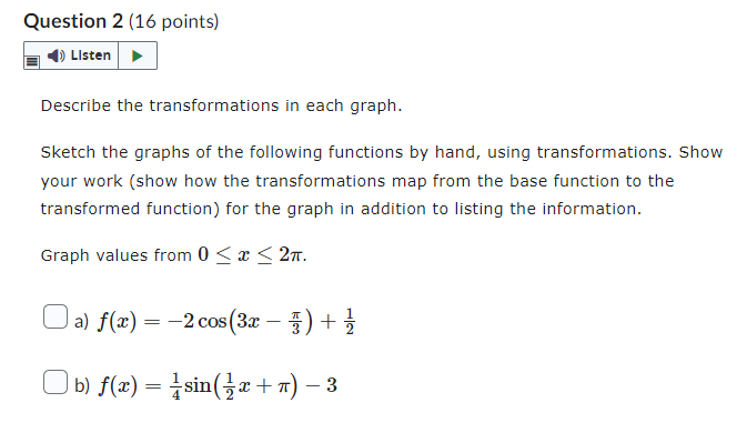 Question 2 {16 points} mu Describe the