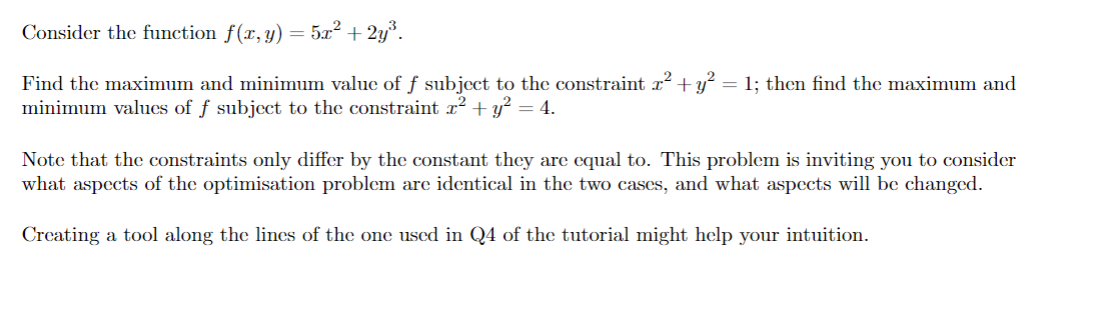 Consider the function f(:r, y) = 5:2 + 23,13.