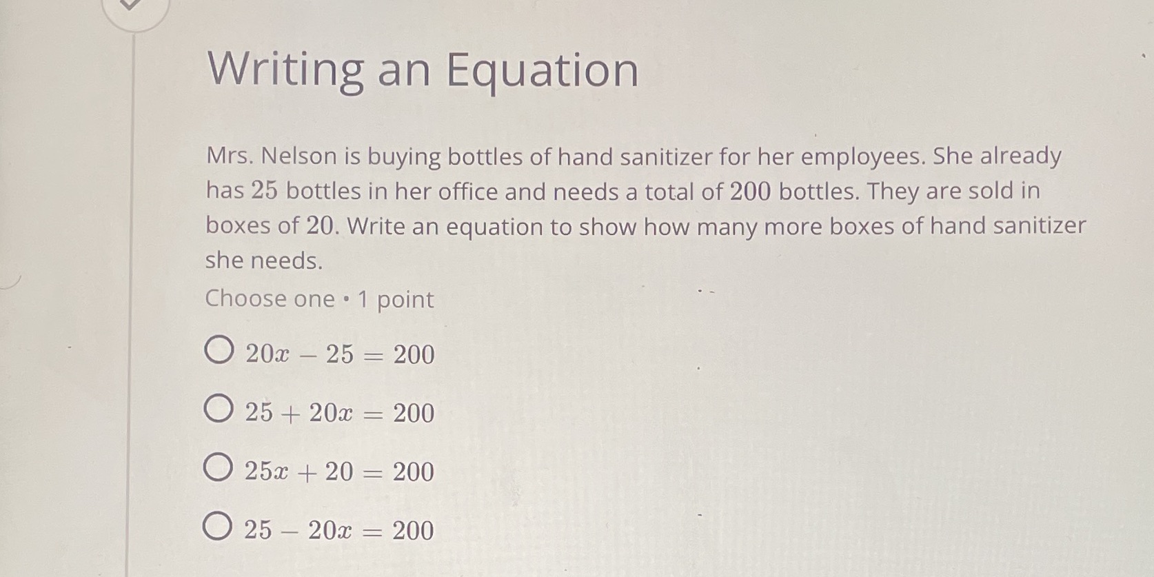 Writing an Equation Mrs. Nelson is buying bottles