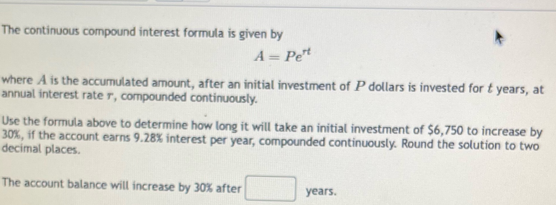 The continuous compound interest formula is given