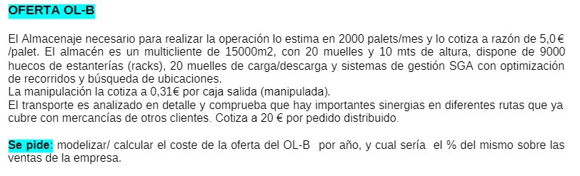 OFERTA OL-B El Almacenaje necesario para realizar