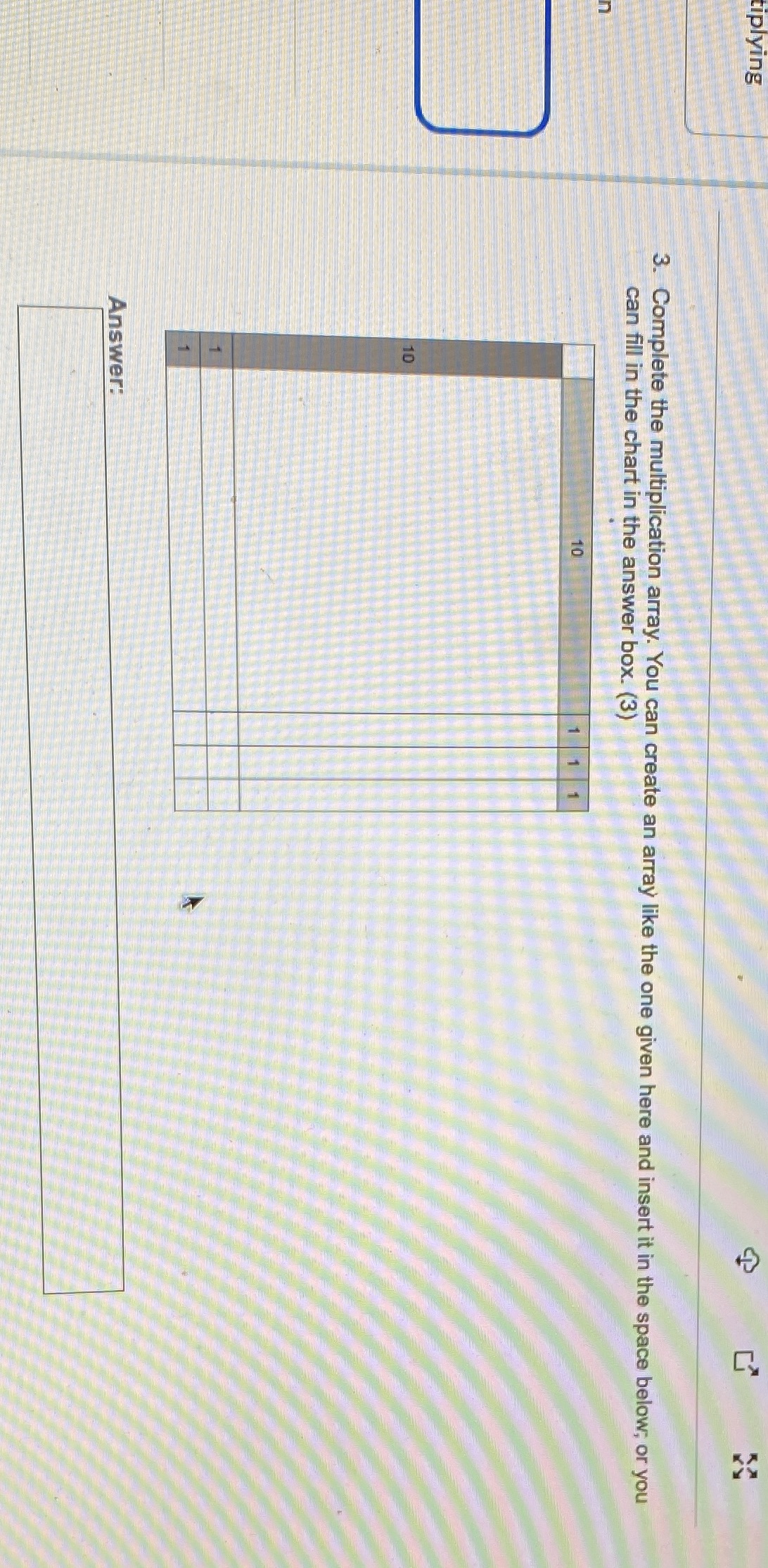 tiplying 3. Complete the multiplication array.