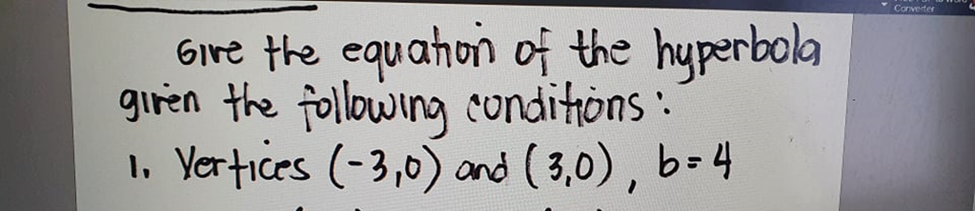 Converter Give the equation of the hyperbola