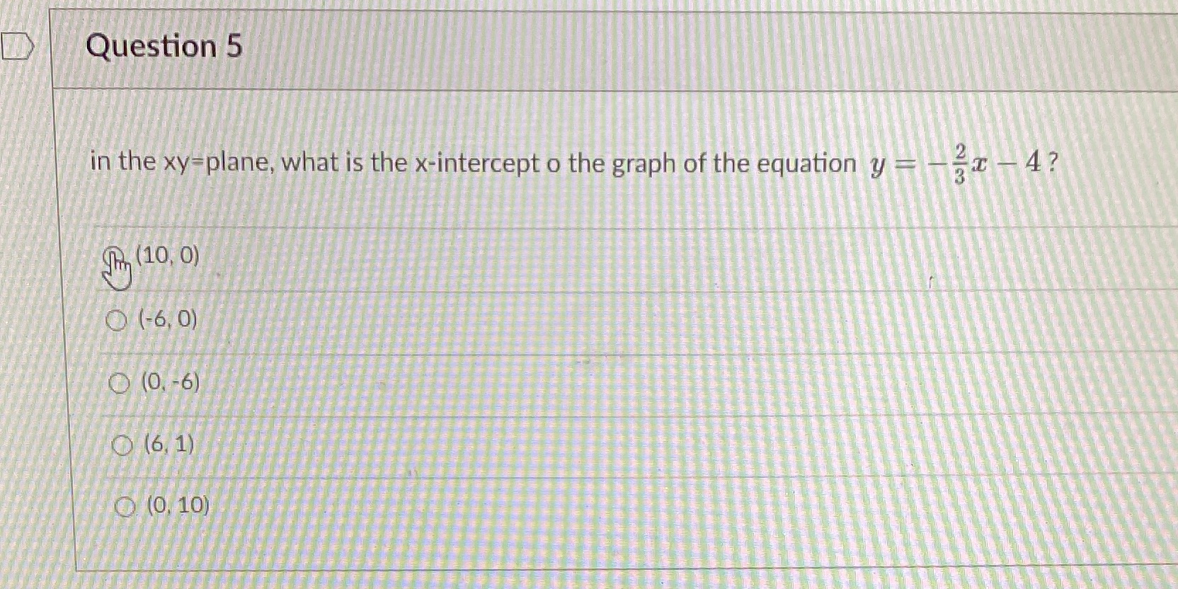 Question 5 in the xy=plane, what is the