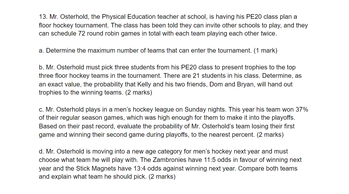 13. Mr. Osterhold, the Physical Education teacher