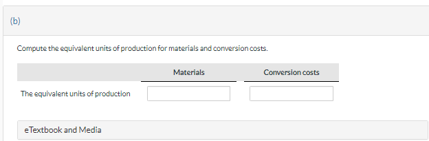 (b) Compute the equivalent units of production