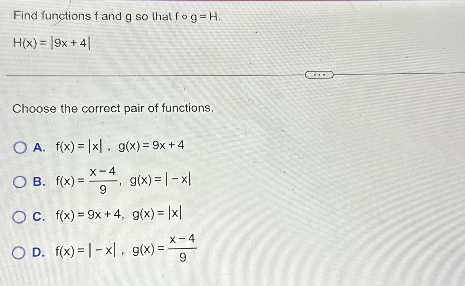Find functions f and g so that fo g = H. H(x) =