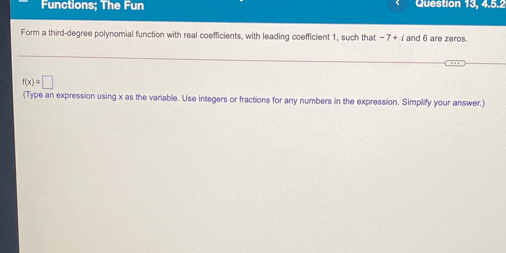 Question 13, 4.5.2 Functions; The Fun Form a