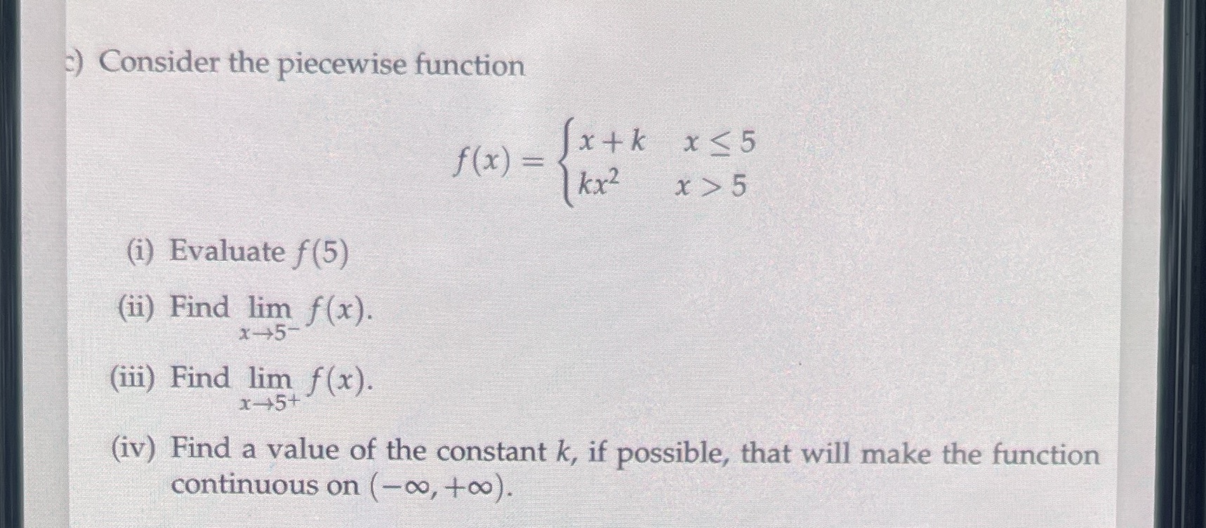c) Consider the piecewise function xth x <5 f (x