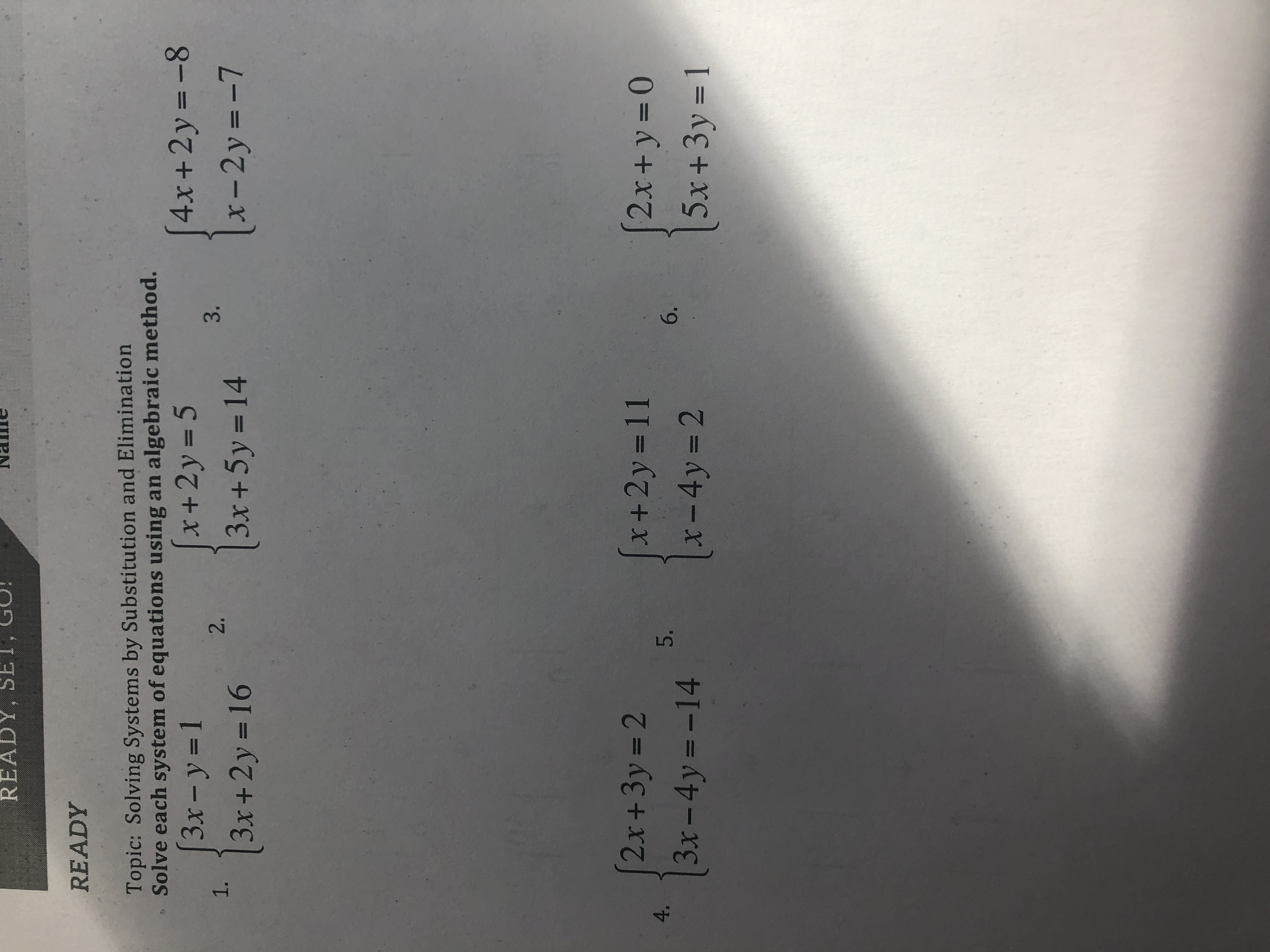 READY, SET, C READY Topic: Solving Systems by