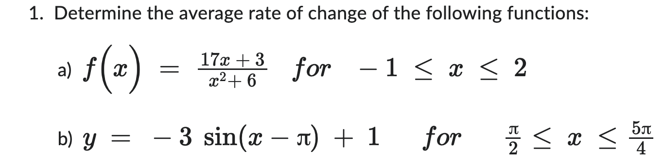 1. Determine the average rate of change of the