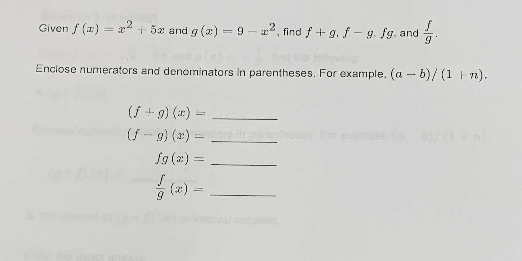 Given f (x) = x4+ 5x and g (x) = 9 - x", find f +