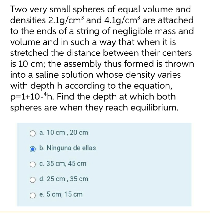 Need help Two very small spheres of equal volume