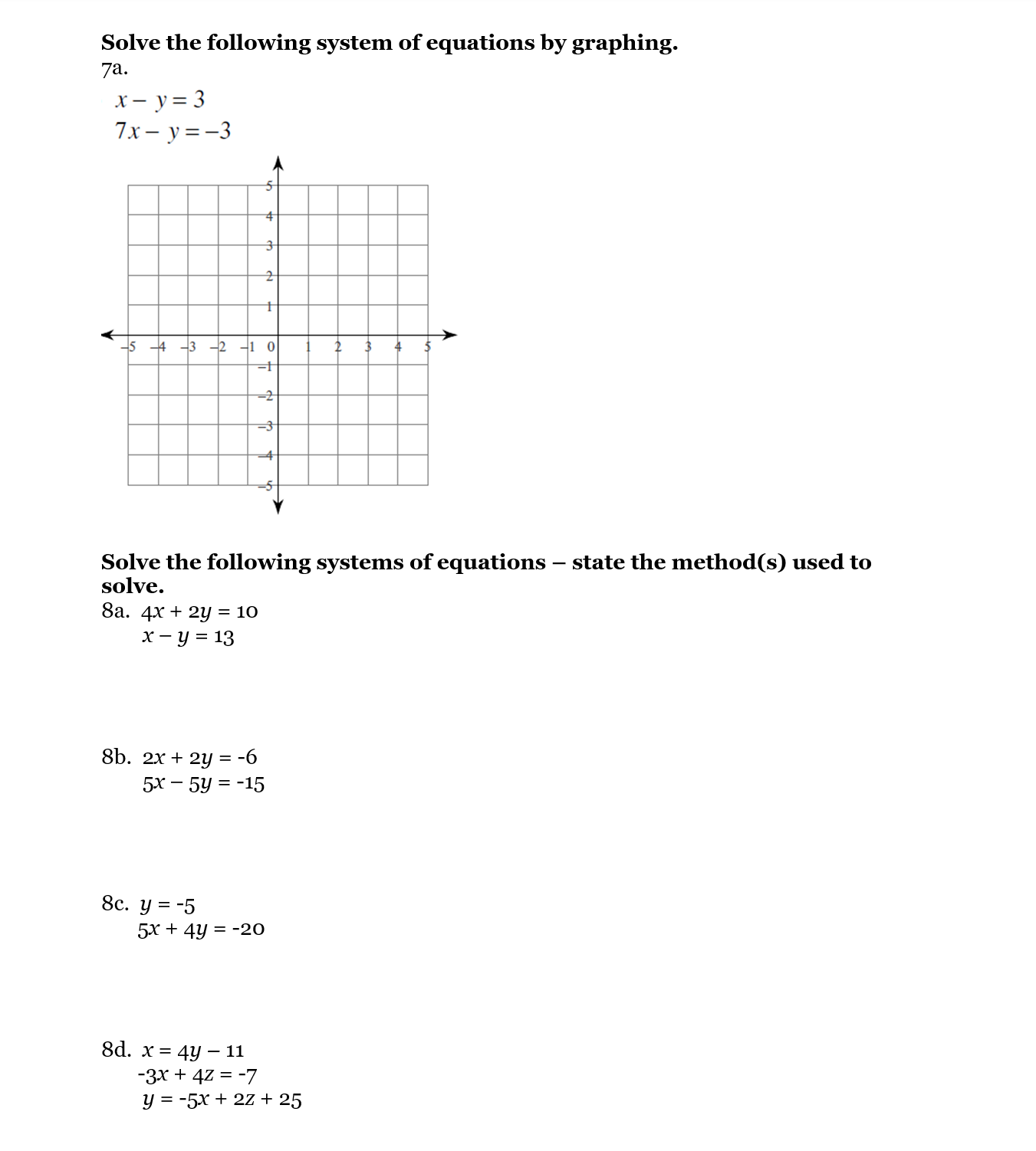 Hello could you explain the steps to solve these