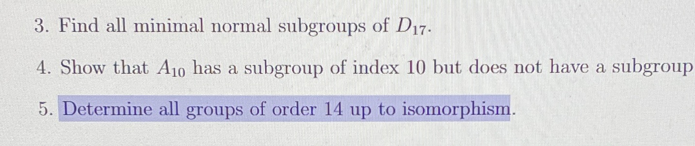 Finish either question 3 or 5 please 3. Find all