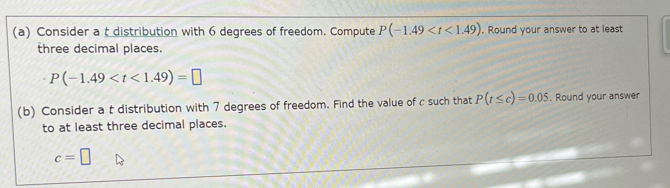 (a) Consider a t distribution with 6 degrees of