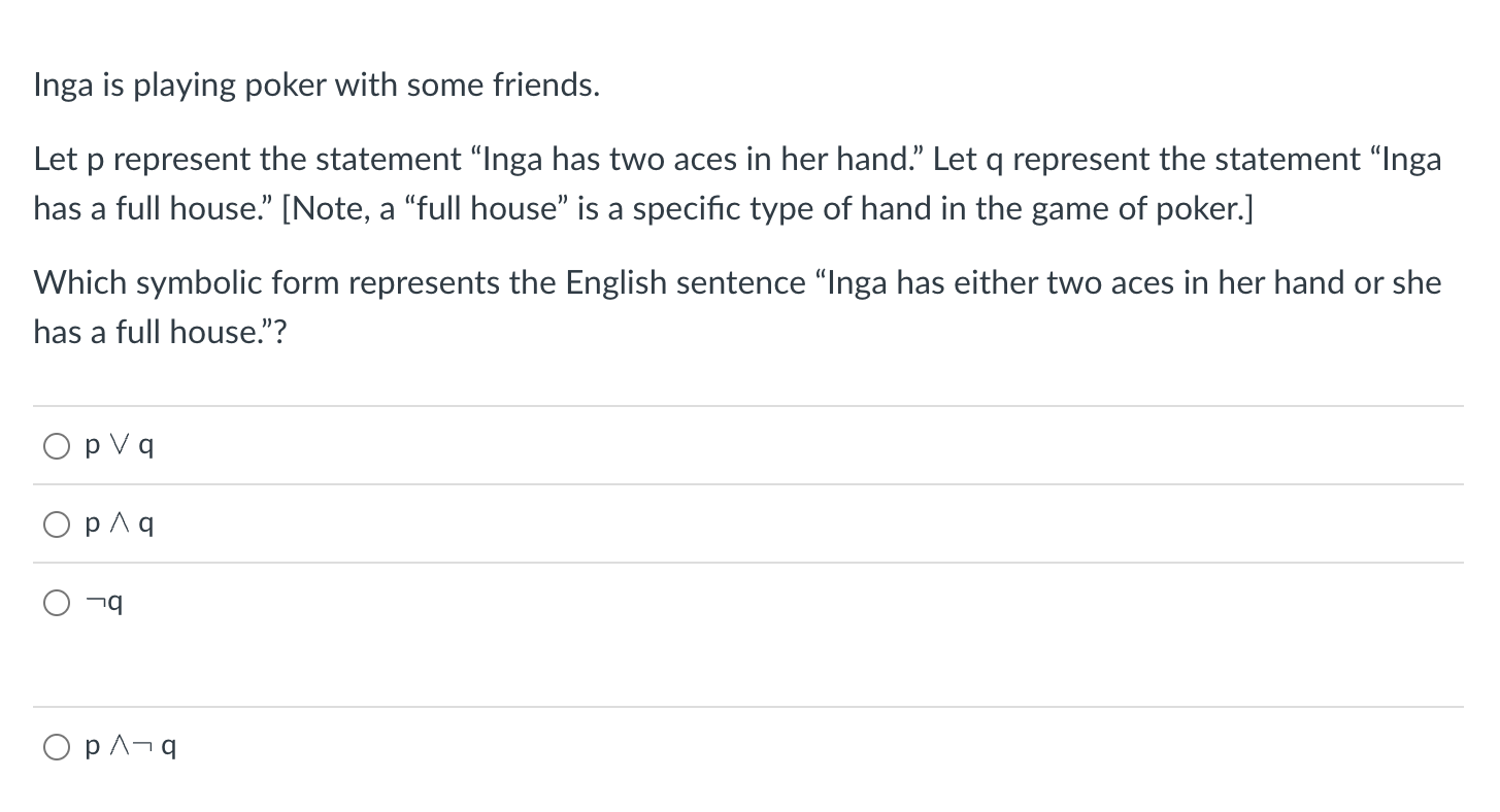 Inga is playing poker with some friends. Let p