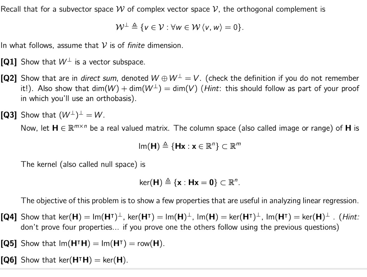 Recall that for a subvector space W of complex